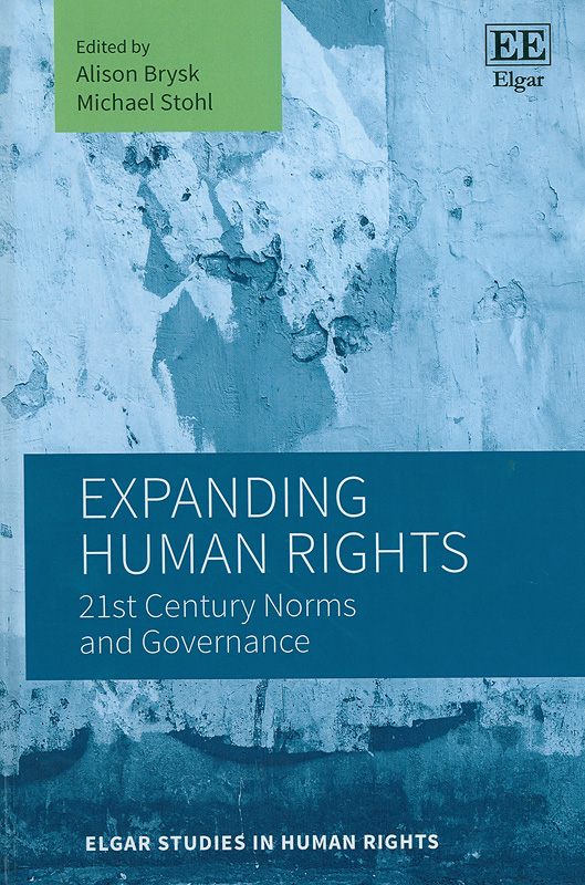  Expanding human rights: 21st century norms and governance