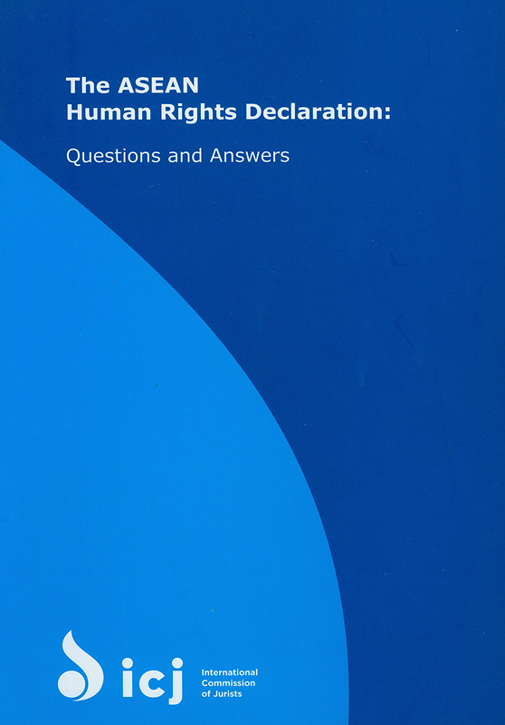  ASEAN Human Rights Declaration : questions and answers