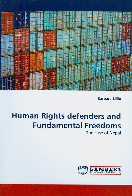  Human rights defenders and fundamental freedoms : the case of Nepal