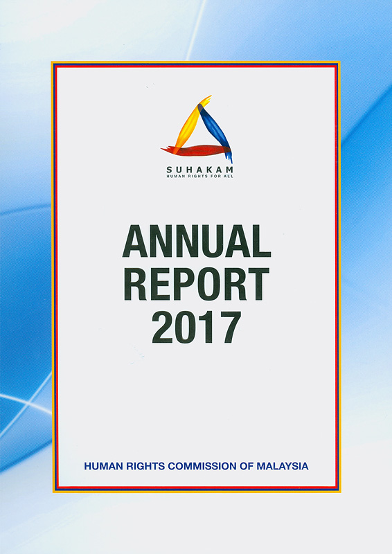  Annual report 2017 Human Rights Commission of Malaysia 