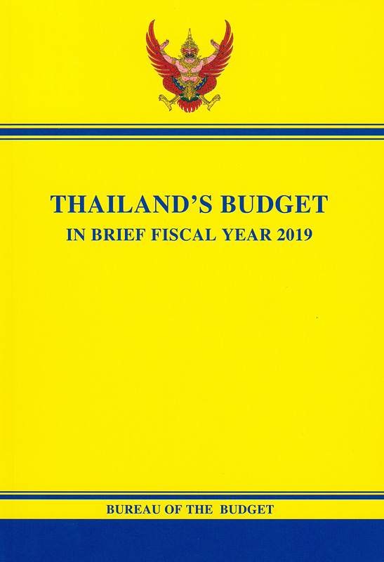  Thailand's budget in brief fiscal year 2019 