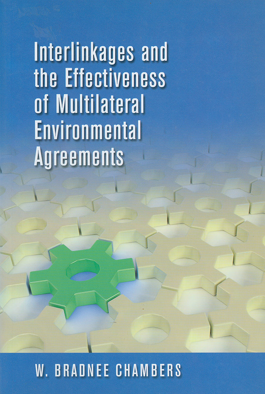  Interlinkages and the effectiveness of multilateral environmental agreements 