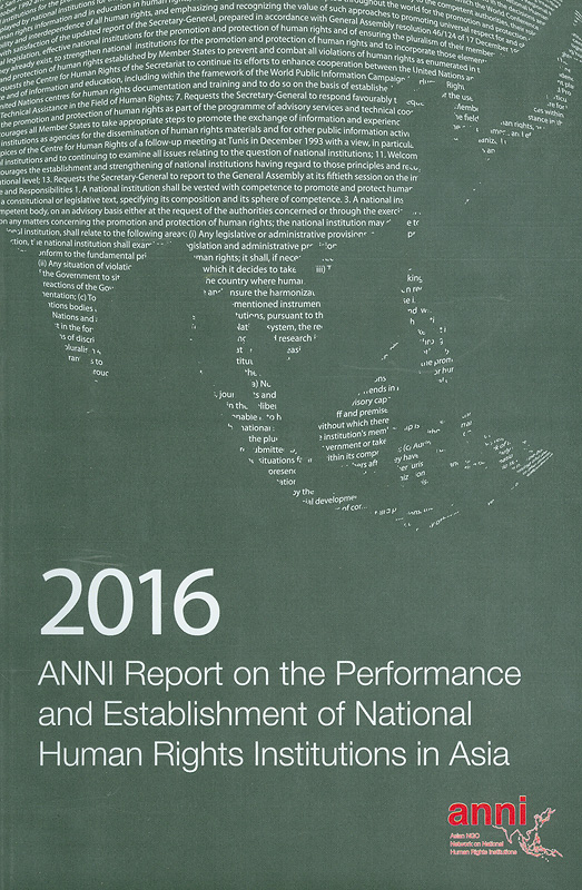  2016 ANNI report on the performance and establishment of National Human Rights Institutions in Asia 