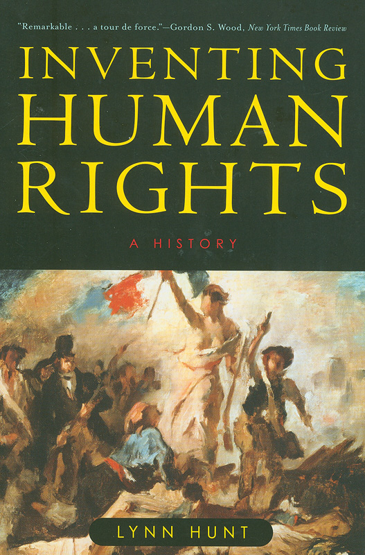 Inventing human rights : a history 