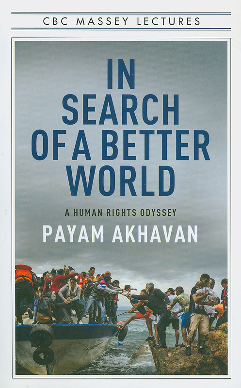  In search of a better world : a human rights odyssey 