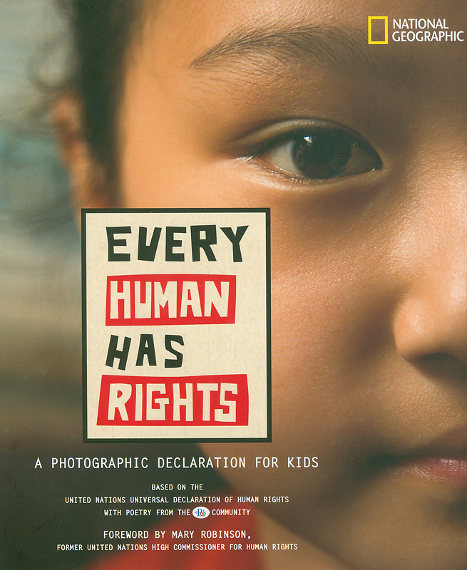  Every human has rights : a photographic declaration for kids 