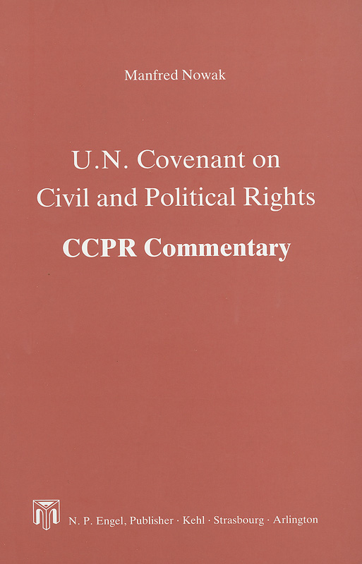  U.N. Covenant on Civil and Political Rights : CCPR commentary 