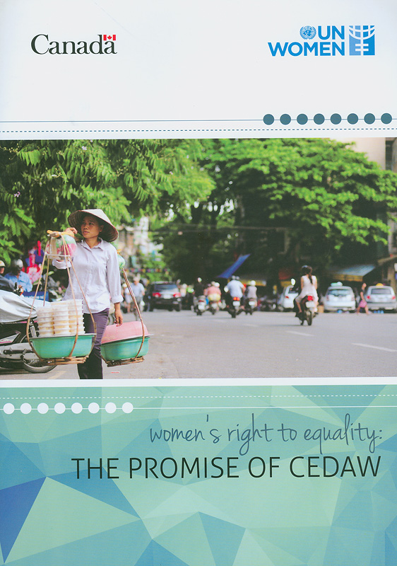  Women's right to equality : the promise of CEDAW