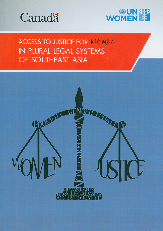  Access to justice for women in plural legal systems of Southeast Asia 