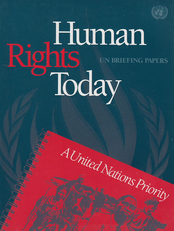  Human rights today : a United Nations priority 
