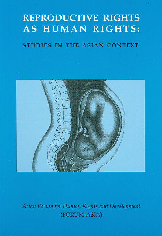  Reproductive rights as human rights: studies in the Asian context 
