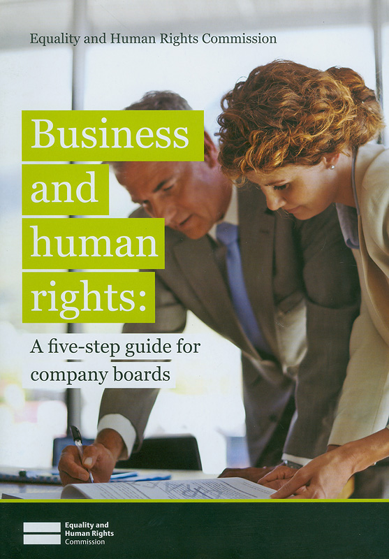  Business and human rights: a five-step guide for company boards