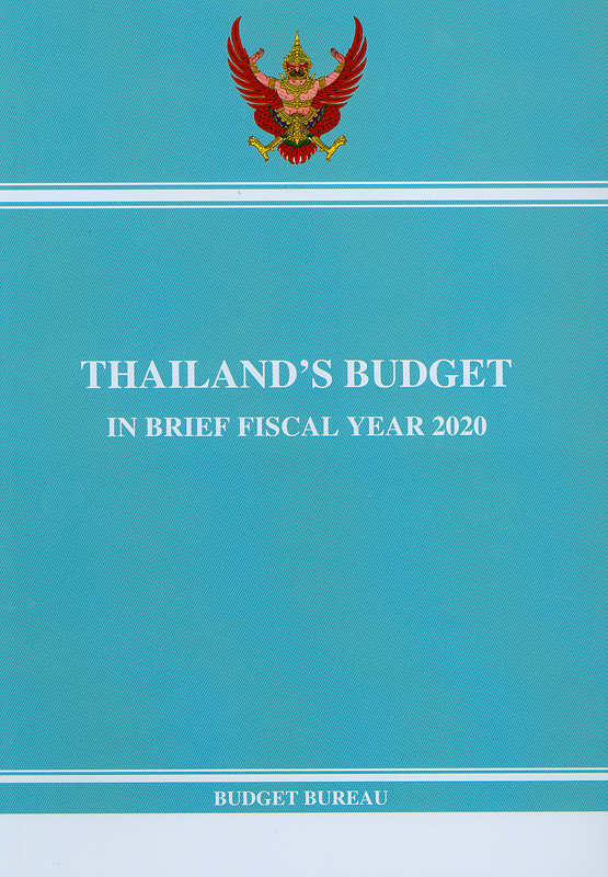  Thailand's budget in brief fiscal year 2020 