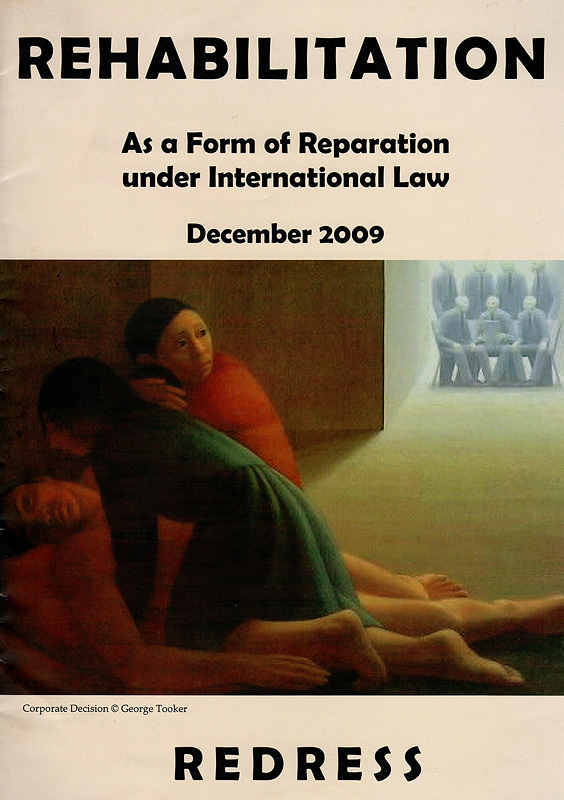  Rehabilitation as a form of reparation under international law 