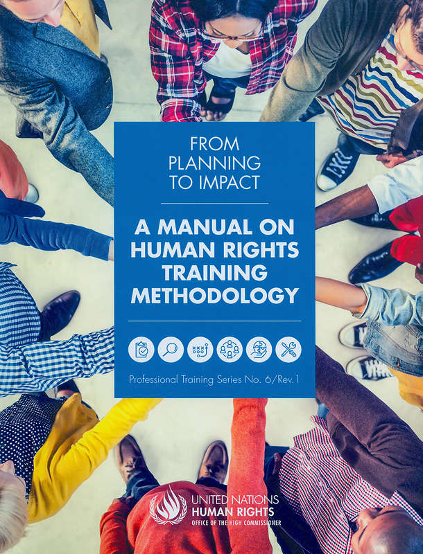  From planning to impact : a manual on human rights training methodology 