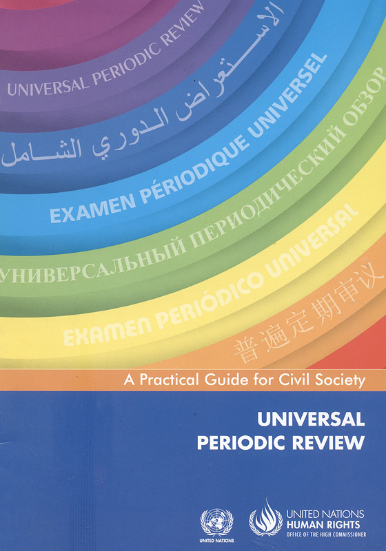  A practical guide for civil society : Universal Periodic Review 