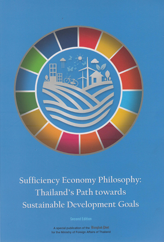  Sufficiency economy philosophy : Thailand's path towards sustainable development goals 