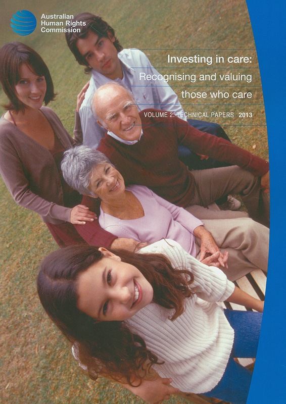  Investing in care : recognising and valuing those who care 