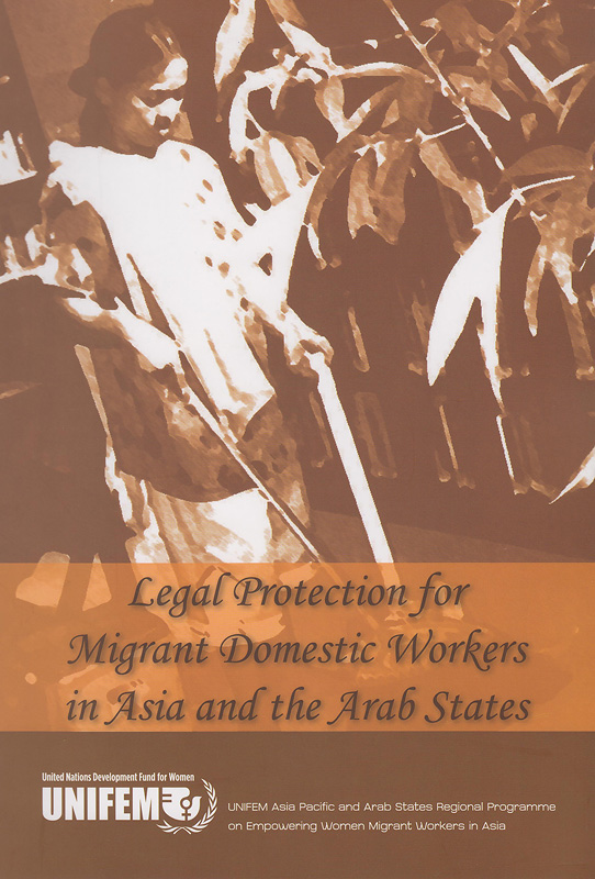  Legal protection for migrant domestic workers in Asia and the Arab States