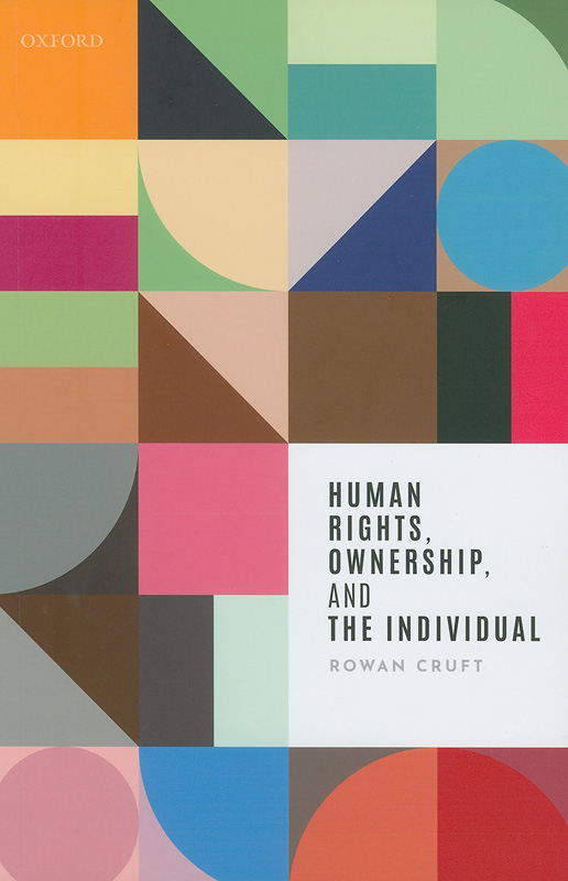  Human rights, ownership, and the individual 