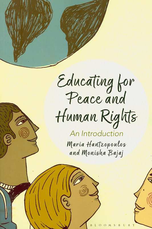  Educating for peace and human rights : an introduction 
