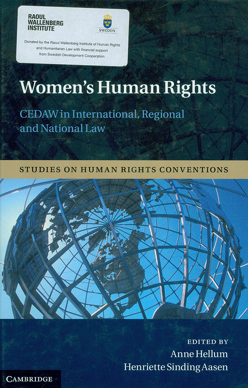  Women's human rights : CEDAW in international, regional, and national law 