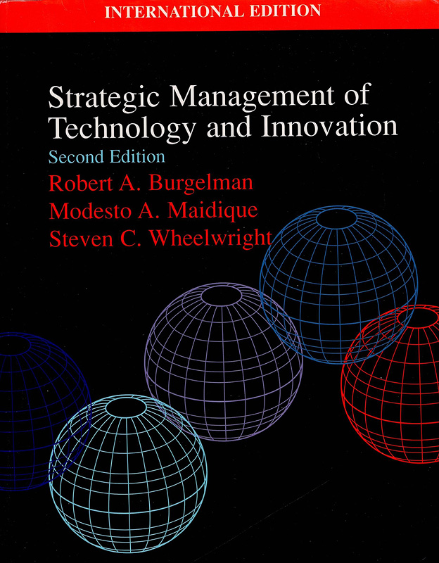  Strategic management of technology and innovation 