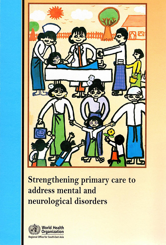  Strengthening primary care to address mental and neurological disorders 