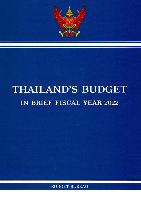  Thailand's budget in brief fiscal year 2022 