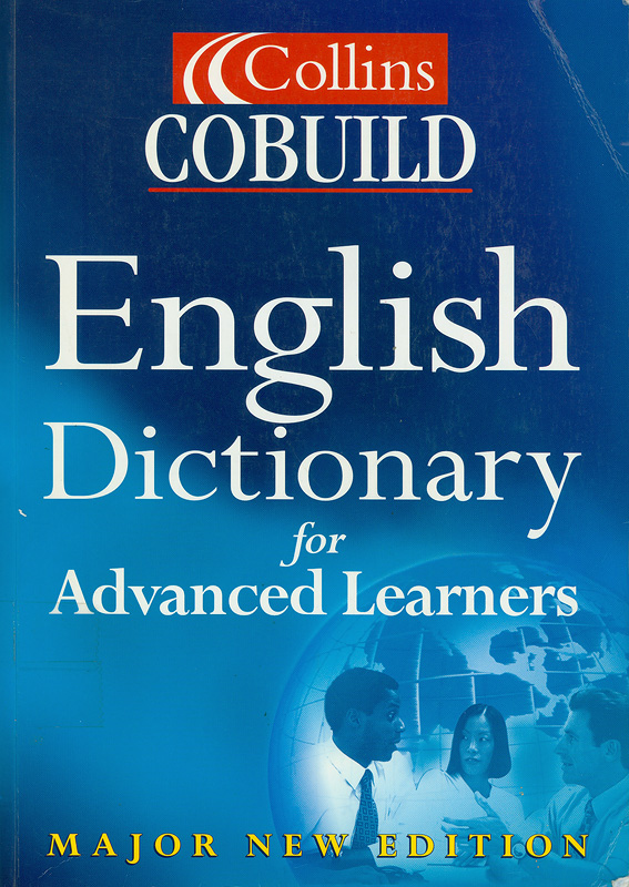  Collins Cobuild English dictionary for advanced learners 