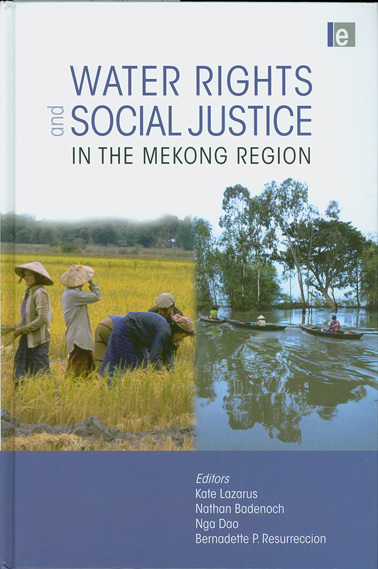  Water rights and social justice in the Mekong region 