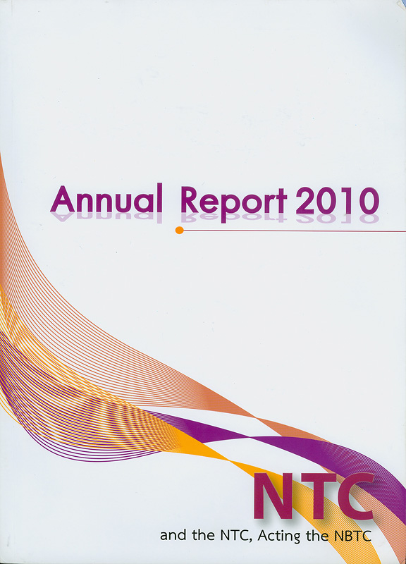  Annual report 2010 The Office of the National Broadcasting and Telecommunications Commission