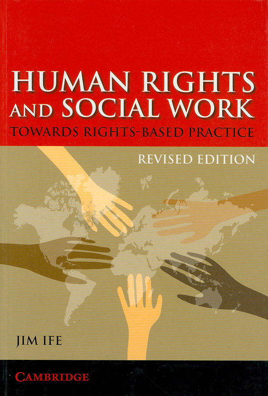  Human rights and social work : towards rights-based practice 