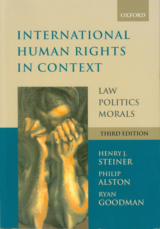  International human rights in context : law, politics, morals : text and materials 