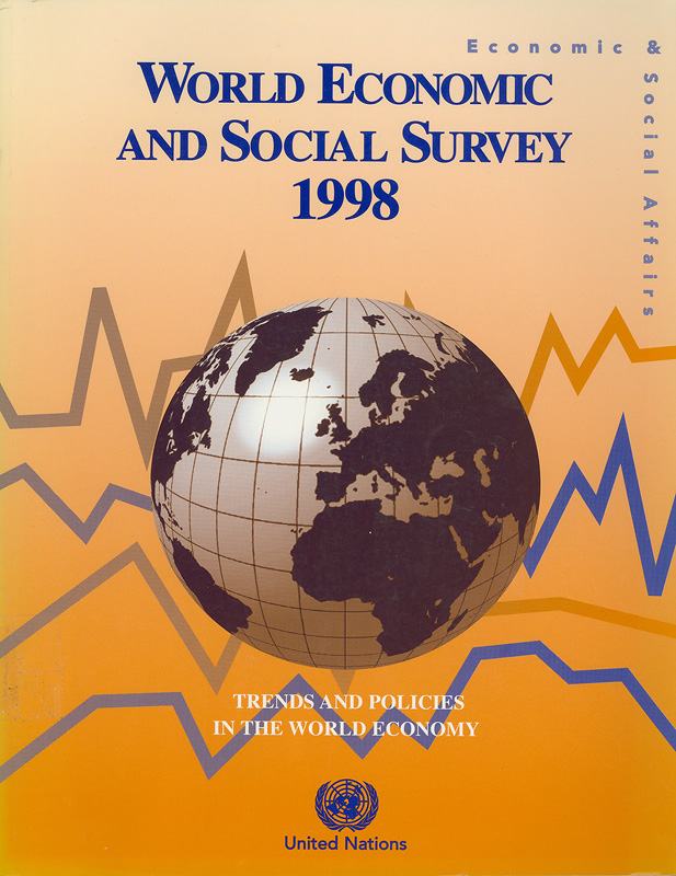 World economic and social survey, 1998 : trends and policies in the world economy 