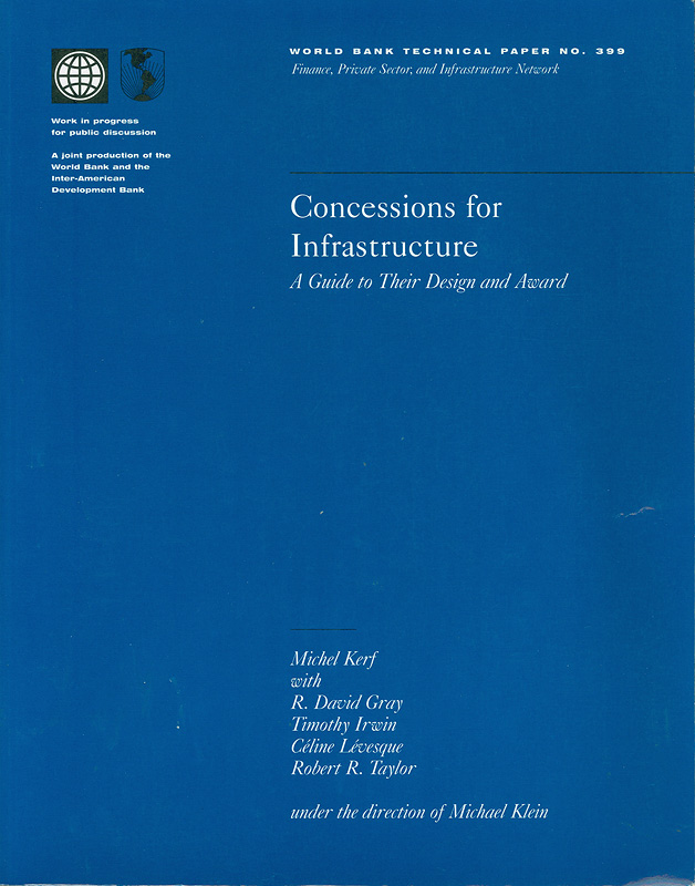  Concessions for infrastructure : a guide to their design and award 