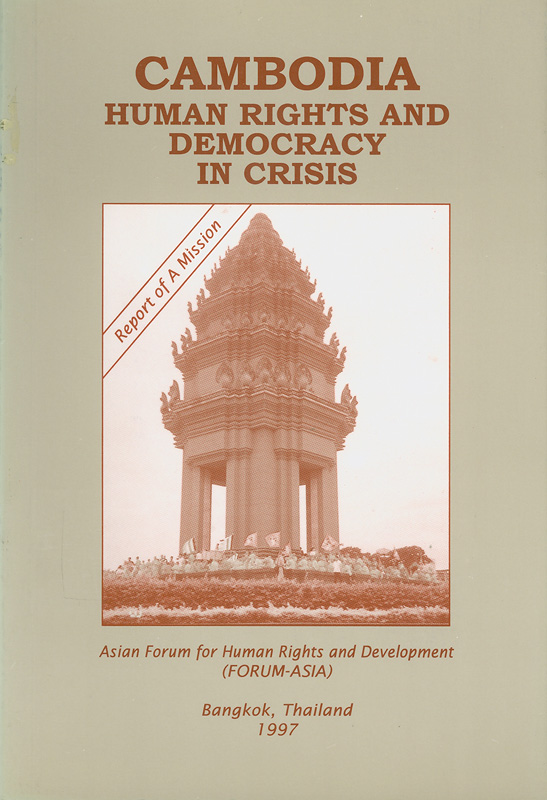  Cambodia : human rights and democracy in crisis : report of a mission 