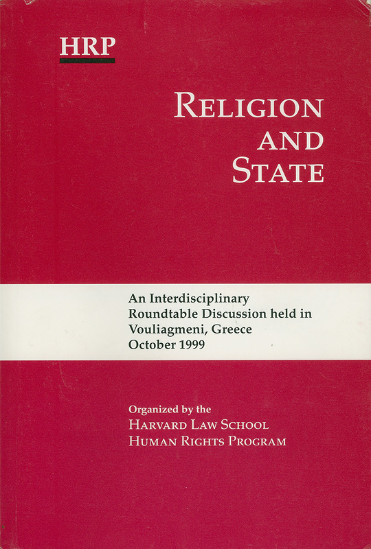  Religion and state : an interdisciplinary roundtable discussion held in Vouliagmeni, Greece, October 1999 