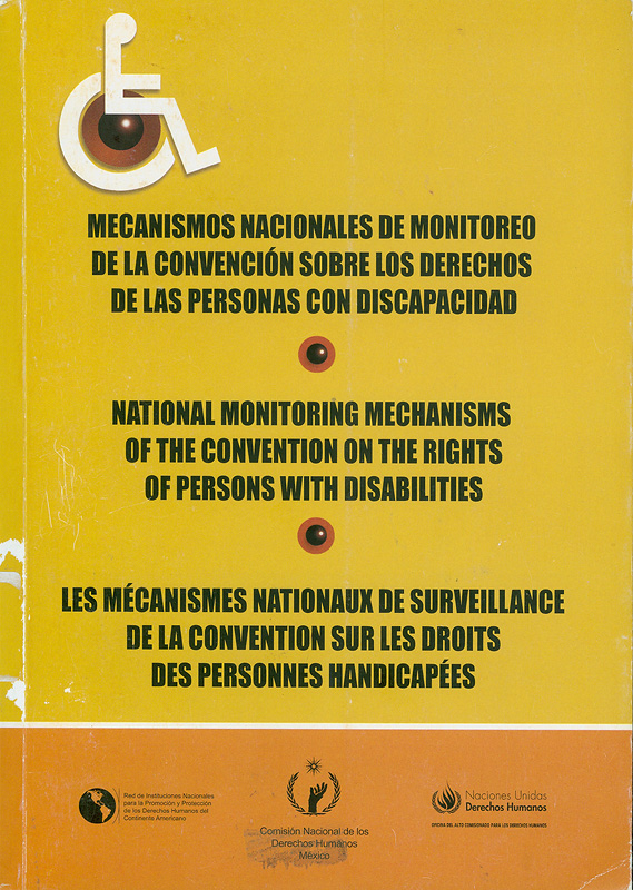  Mecanismos nacionales de monitoreo de la Convenci&oacute;n sobre los Derechos de las Personas con Discapacidad
