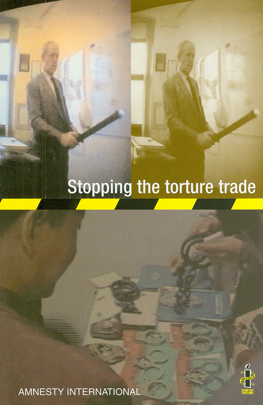  Stopping the torture trade 