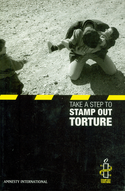  Take a step to stamp out torture 