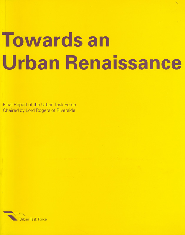  Towards an urban renaissance 