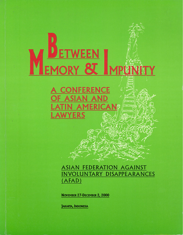  Between memory & impunity : a Conference of Asian and Latin American Lawyers 