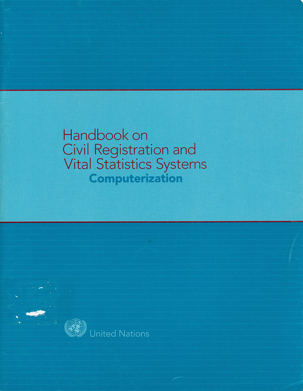  Handbook on civil registration and vital statistics systems. Computerization 