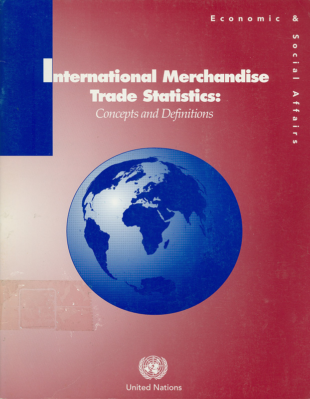  International merchandise trade statistics : concepts and definitions 
