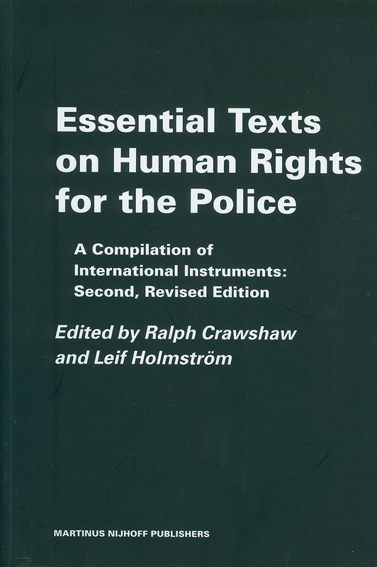  Essential texts on human rights for the police : a compilation of international instruments 