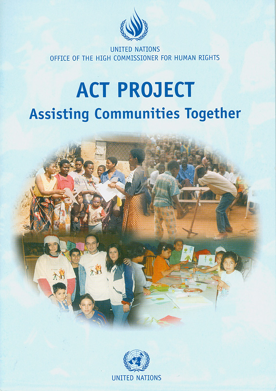  ACT Project : Assisting Communities Together 