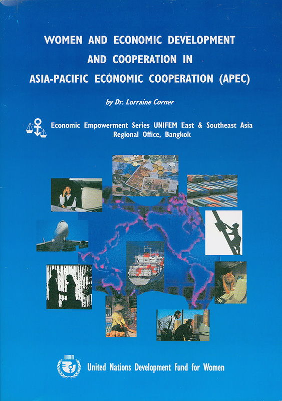  Overview paper : women and economic development and cooperation in APEC : a technical paper, October 15-16 1998, Makati, Philippines 