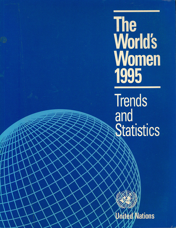  The World's women, 1995 : trends and statistics