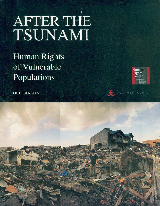  After the tsunami : human rights of vulnerable populations : October 2005